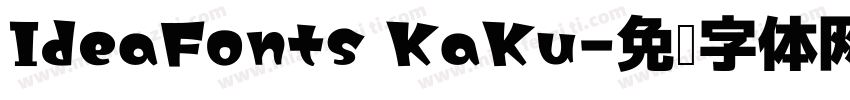 IdeaFonts KaKu字体转换